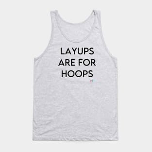 Layups are for Hoops : Hipster Golf Tank Top